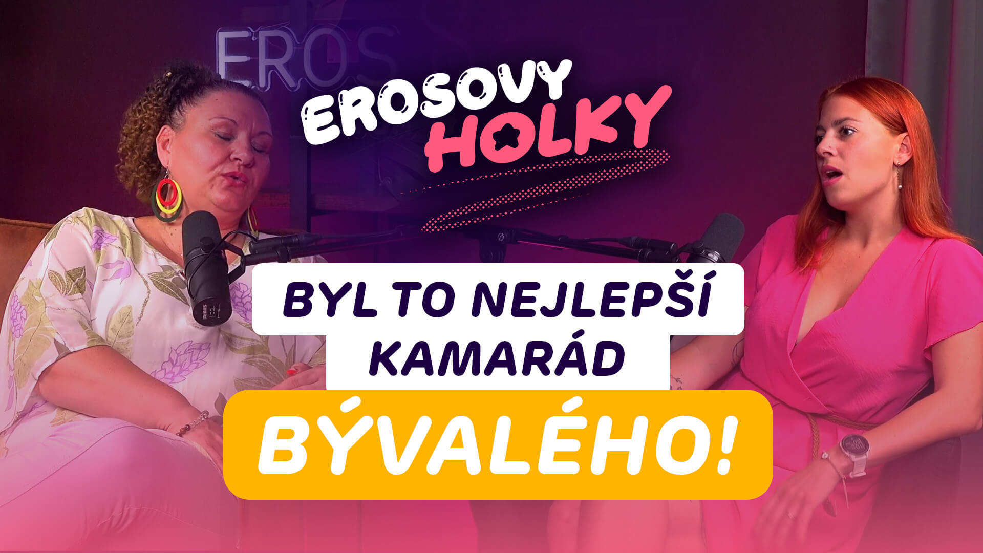 Vadilo by mi se dělit? První trojka byla kamarád bejvalýho! Jak na swingers? | Erosovy Holky #003